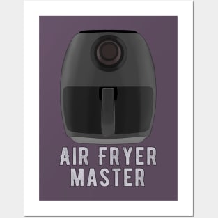 Air Fryer Master Posters and Art